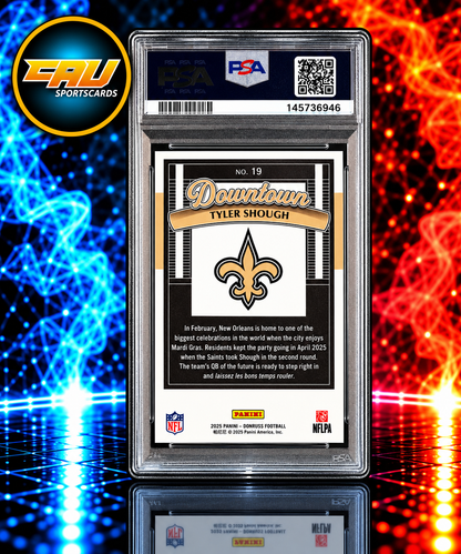 2025 Panini Donruss Downtown Tyler Shough #19 PSA 10