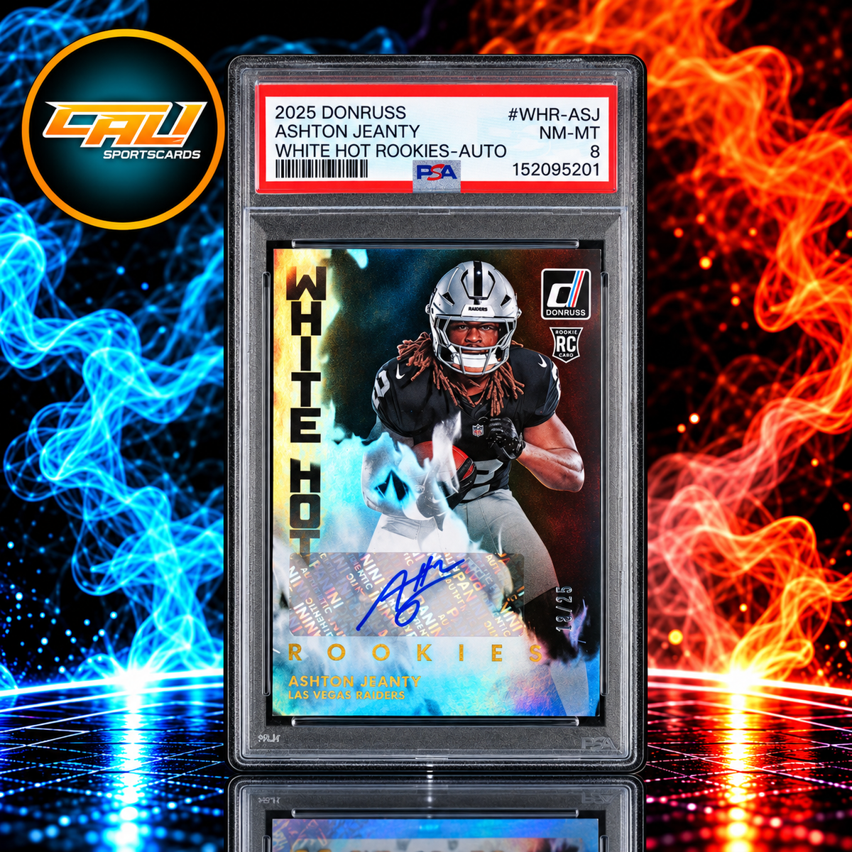 2025 Panini Donruss White Hot Rookies Ashton Jeanty Autograph /25 #WHR-ASJ PSA 8