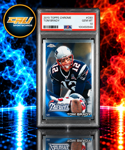 2010 Topps Chrome Tom Brady #C80 PSA 10